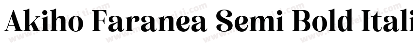 Akiho Faranea Semi Bold Italic字体转换